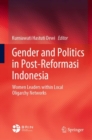 Image for Gender and Politics in Post-Reformasi Indonesia