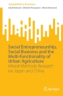 Image for Social Entrepreneurship, Social Business and the Multi-functionality of Urban Agriculture