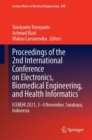 Image for Proceedings of the 2nd International Conference on Electronics, Biomedical Engineering, and Health Informatics