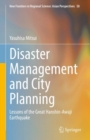 Image for Disaster management and city planning  : lessons of the Great Hanshin-Awaji Earthquake