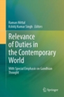 Image for Relevance of duties in the contemporary world  : with special emphasis on Gandhian thought