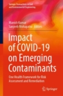 Image for Impact of Covid-19 on Emerging Contaminants: One Health Framework for Risk Assessment and Remediation