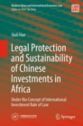 Image for Legal Protection and Sustainability of Chinese Investments in Africa
