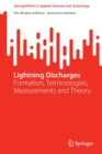 Image for Lightning discharges  : formation, terminologies, measurements and theory