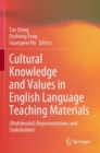 Image for Cultural Knowledge and Values in English Language Teaching Materials