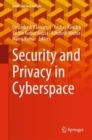 Image for Security and Privacy in Cyberspace