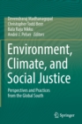 Image for Environment, climate, and social justice  : perspectives and practices from the Global South