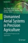 Image for Unmanned Aerial Systems in Precision Agriculture: Technological Progresses and Applications
