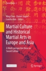 Image for Martial Culture and Historical Martial Arts in Europe and Asia