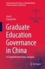 Image for Graduate Education Governance in China: A Comprehensive Policy Analysis