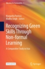 Image for Recognizing Green Skills Through Non-Formal Learning: A Comparative Study in Asia : 5