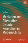 Image for Mediation and Alternative Dispute Resolution in Modern China