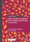 Image for How and why to regulate false political advertising in Australia