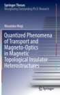 Image for Quantized Phenomena of Transport and Magneto-Optics in Magnetic Topological Insulator Heterostructures