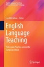 Image for English Language Teaching: Policy and Practice Across the European Union