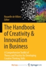 Image for The Handbook of Creativity &amp; Innovation in Business