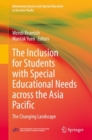 Image for The inclusion for students with special educational needs across the Asia Pacific  : the changing landscape