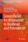 Image for Green Diesel: An Alternative to Biodiesel and Petrodiesel