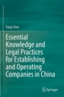 Image for Essential Knowledge and Legal Practices for Establishing and Operating Companies in China