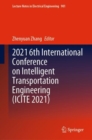 Image for 2021 6th International Conference on Intelligent Transportation Engineering (ICITE 2021)
