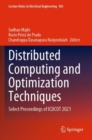 Image for Distributed computing and optimization techniques  : select proceedings of ICDCOT 2021