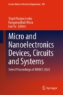 Image for Micro and nanoelectronics devices, circuits and systems  : select proceedings of MNDCS 2022