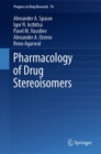 Image for Pharmacology of Drug Stereoisomers