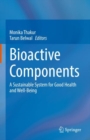 Image for Bioactive components  : a sustainable system for good health and well-being