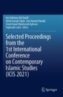 Image for Selected Proceedings from the 1st International Conference on Contemporary Islamic Studies (ICIS 2021)