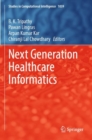 Image for Next generation healthcare informatics
