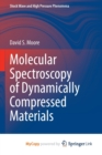 Image for Molecular Spectroscopy of Dynamically Compressed Materials