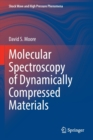 Image for Molecular Spectroscopy of Dynamically Compressed Materials
