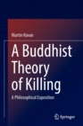 Image for A Buddhist Theory of Killing