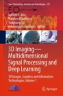 Image for 3D Imaging-Multidimensional Signal Processing and Deep Learning: 3D Images, Graphics and Information Technologies, Volume 1