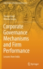 Image for Corporate governance mechanisms and firm performance  : lessons from India