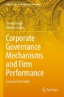 Image for Corporate governance mechanisms and firm performance  : lessons from India