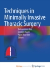 Image for Techniques in Minimally Invasive Thoracic Surgery