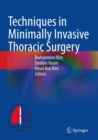Image for Techniques in Minimally Invasive Thoracic Surgery