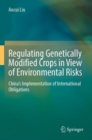 Image for Regulating Genetically Modified Crops in View of Environmental Risks