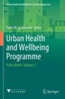 Image for Urban health and wellbeing programme  : policy briefsVolume 3