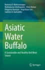 Image for Asiatic Water Buffalo: A Sustainable and Healthy Red Meat Source