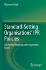 Image for Standard-setting organisations&#39; IPR policies  : intellectual property and competition issues