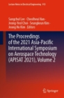 Image for The proceedings of the 2021 Asia-Pacific International Symposium on Aerospace Technology (APISAT 2021)Volume 2