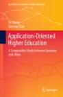 Image for Application-Oriented Higher Education: A Comparative Study Between Germany and China
