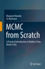 Image for MCMC from Scratch: A Practical Introduction to Markov Chain Monte Carlo