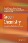 Image for Green chemistry  : introduction, application and scope
