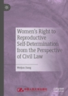 Image for Women&#39;s right to reproductive self-determination from the perspective of civil law