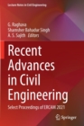 Image for Recent advances in civil engineering  : select proceedings of ERCAM 2021