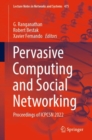 Image for Pervasive computing and social networking  : proceedings of ICPCSN 2022
