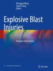 Image for Explosive Blast Injuries : Principles and Practices
